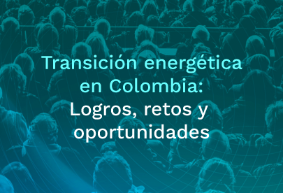 Transición energética en Colombia
