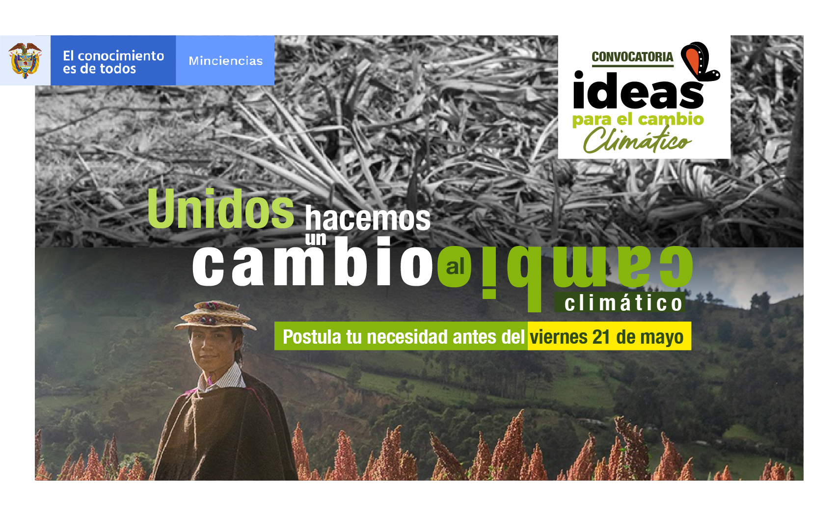 Convocatoria Ideas Para El Cambio​: Soluciones para el cambio climático